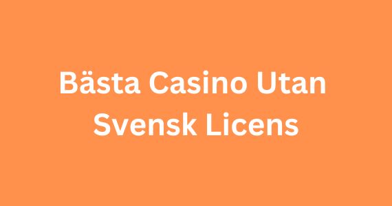 Upptäck fördelarna med casino utan licens 65 Upptäck fördelarna med casino utan licens 65