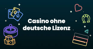Casino ohne deutsche Lizenz - Eine umfassende Analyse Casino ohne deutsche Lizenz - Eine umfassende Analyse